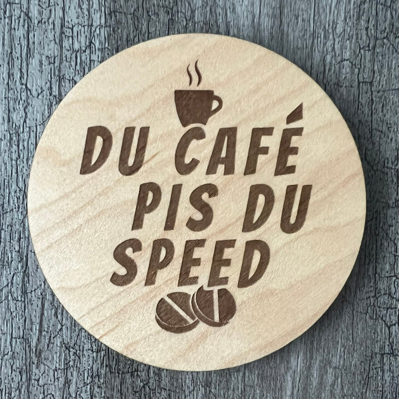 Un Sous-verres "Du café pis du speed"