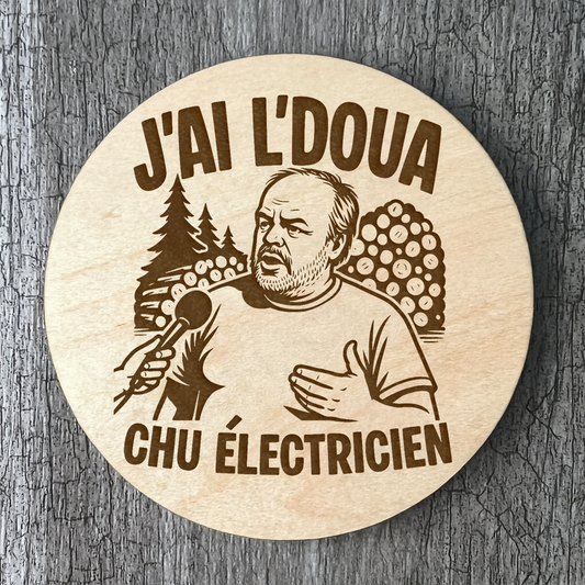 Un Sous-verres "J'ai l'doua chu électricien"