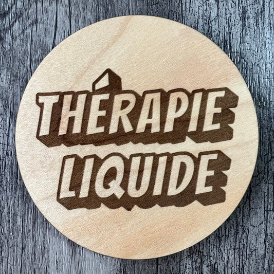 Un Sous-verres "Thérapie Liquide"