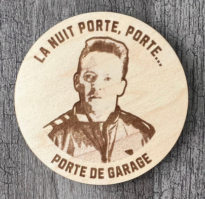 Un Sous-verres "La nuit porte de garage"
