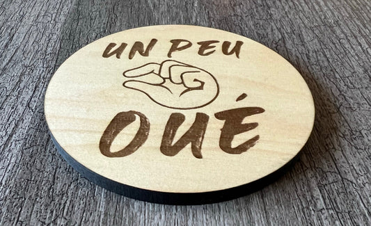 Sous-verres "Un peu Oué"