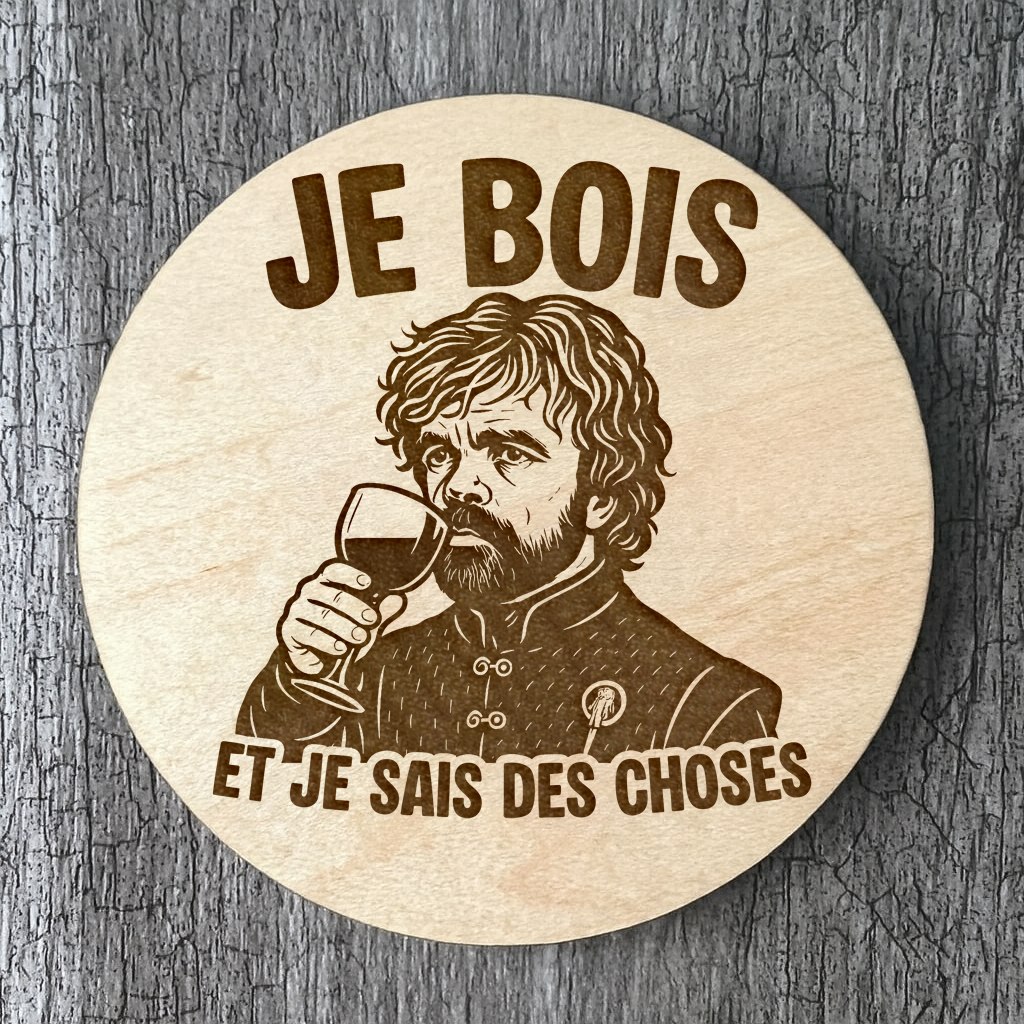 Un Sous-verres "Je bois et je sais des choses"