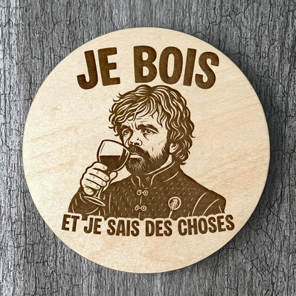 Un Sous-verres "Je bois et je sais des choses"
