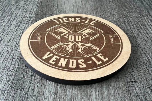 Sous-verres "Tiens-lé ou vends-lé"