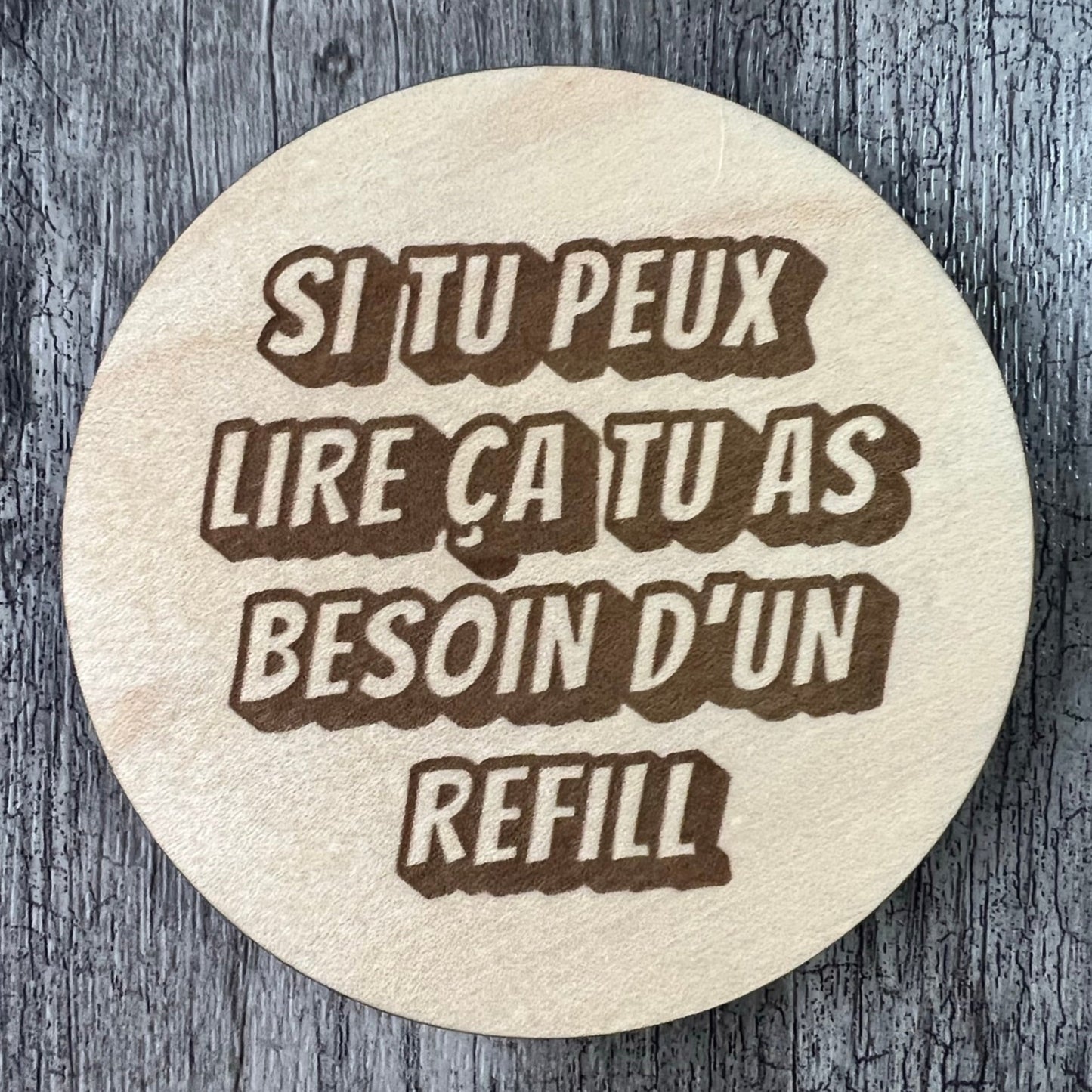 Sous-verres "Besoin d'un refill"