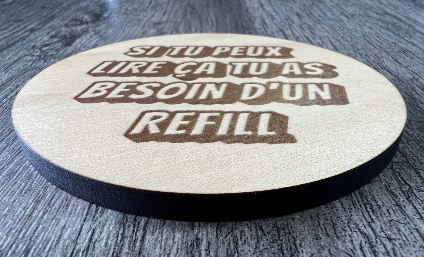 Sous-verres "Besoin d'un refill"