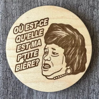 Sous-verres "Où est-ce qu'elle est ma p'tite bière"