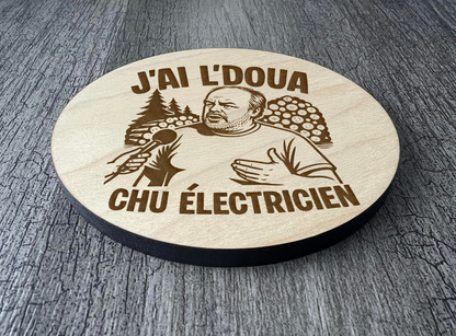 Un Sous-verres "J'ai l'doua chu électricien"