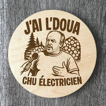 Un Sous-verres "J'ai l'doua chu électricien"