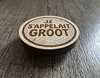 Un Aimant "Je s'appelait Groot"