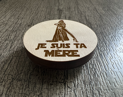 Un Aimant "Je suis ta mère"
