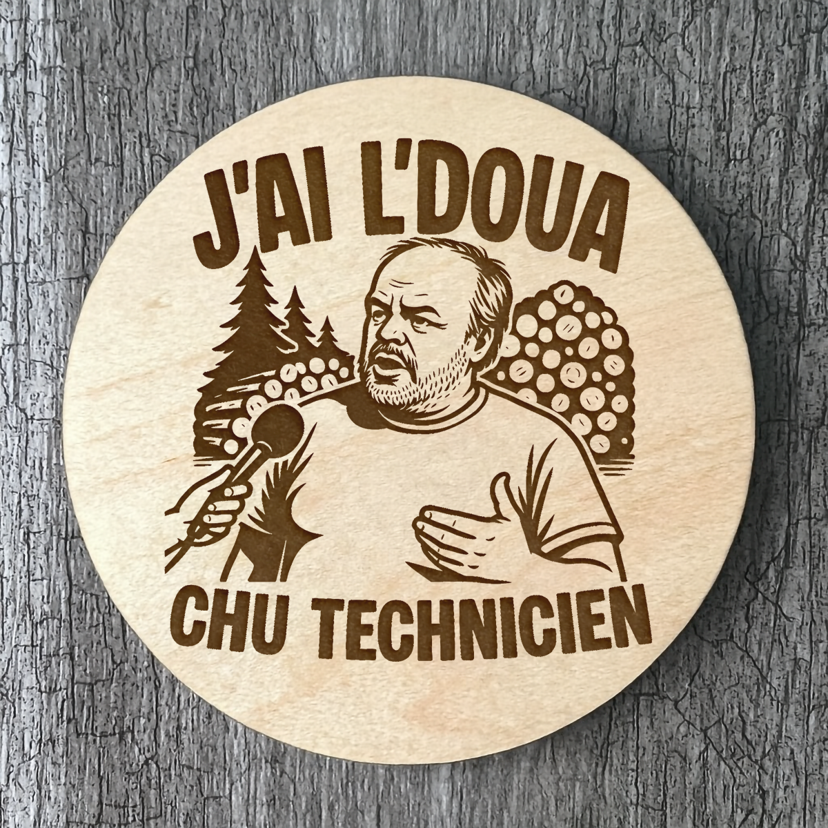 Un Sous-verres "J'ai l'doua chu technicien"