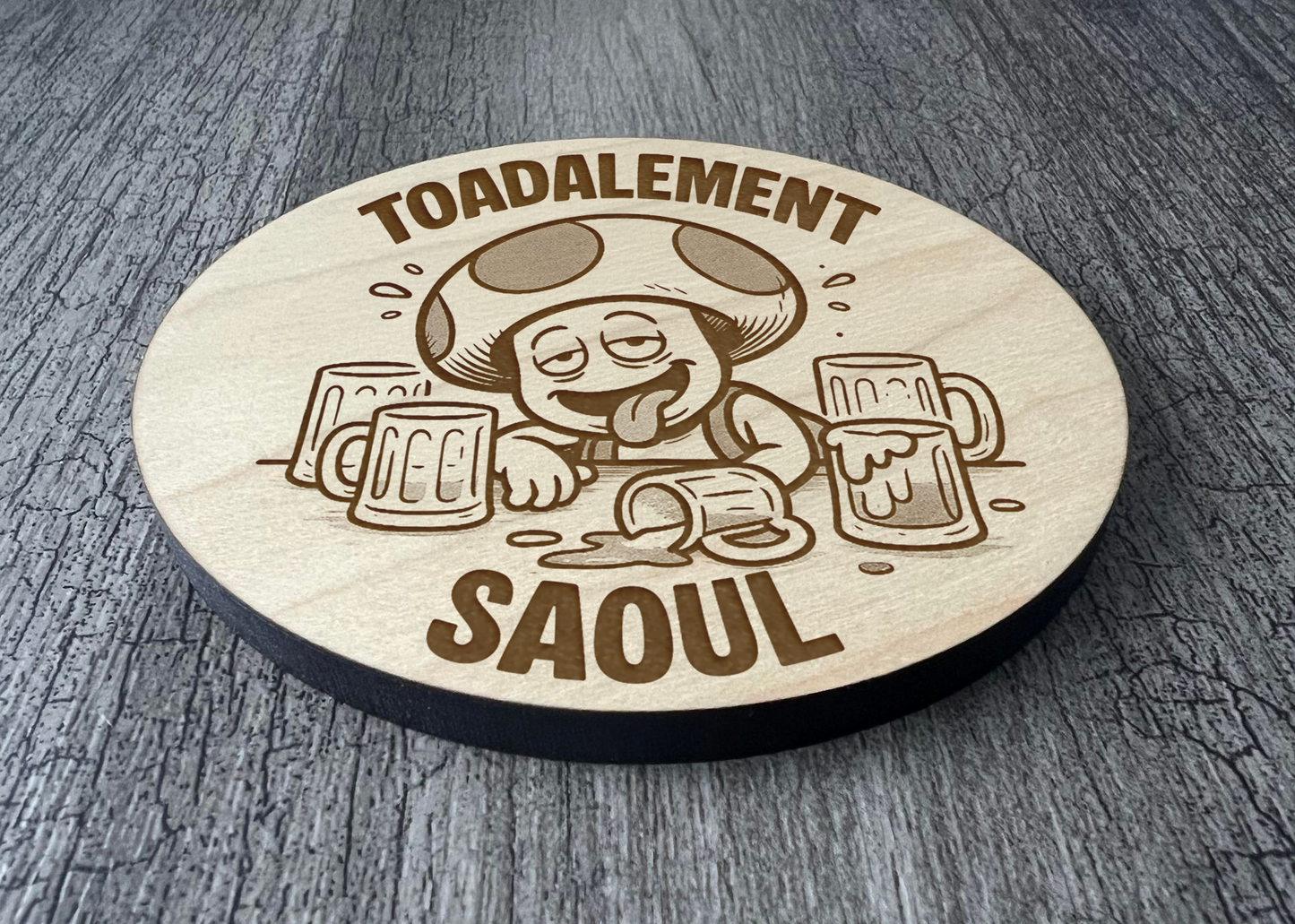 Un Sous-verres "Toadalement saoul"