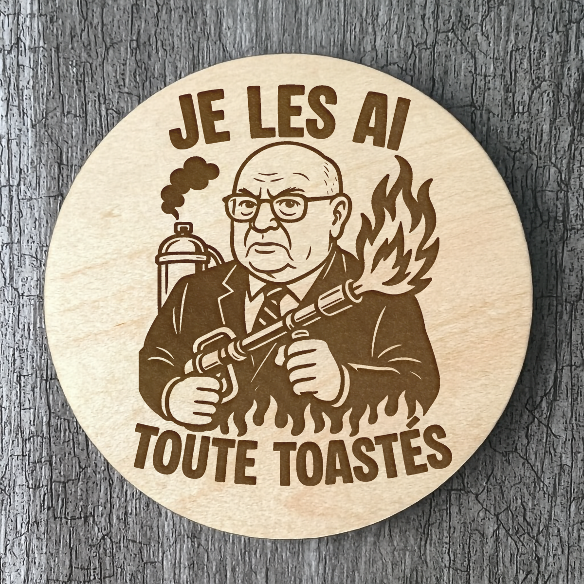 Un Sous-verres "Je les ai toute toastés"