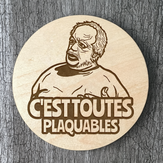 Sous-verres "C'est toutes plaquables"